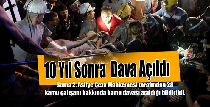 10 Yıl Sonra  Dava Açıldı