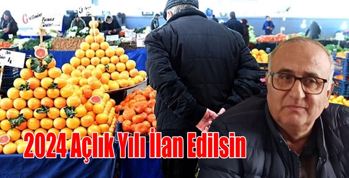 2024 Açlık Yılı İlan Edilsin