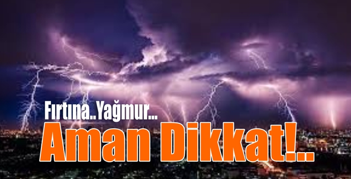 Aman Dikkat!..