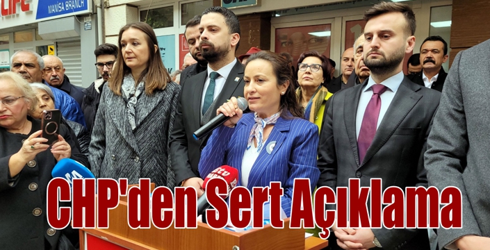 CHP’den Sert Açıklama 