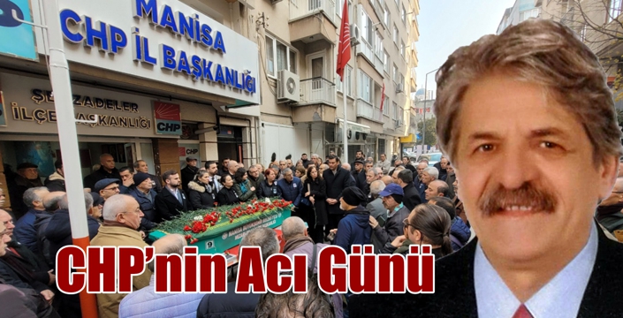 CHP’nin Acı Günü