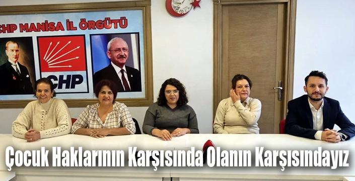 Çocuk Haklarının Karşısında Olanın Karşısındayız