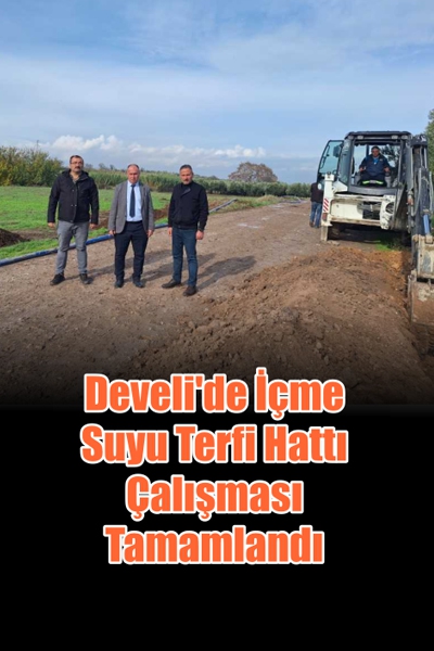 Develi’de İçme Suyu Terfi Hattı Çalışması Tamamlandı