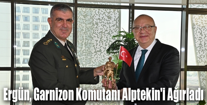 Ergün, Garnizon Komutanı Alptekin'i Ağırladı