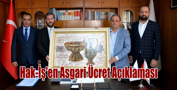 Hak-İş’en Asgari Ücret Açıklaması