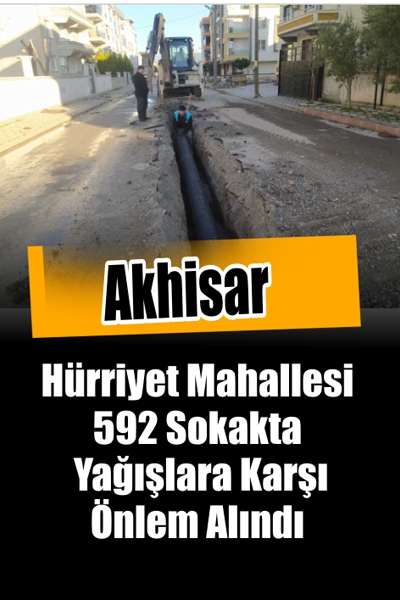 Hürriyet Mahallesi 592 Sokakta Yağışlara Karşı Önlem Alındı