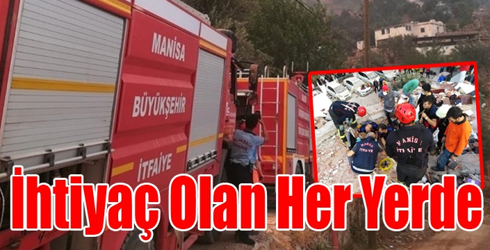 İhtiyaç Olan Her Yerde