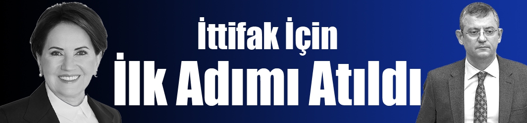 İttifak İçin İlk Adımı Atıldı