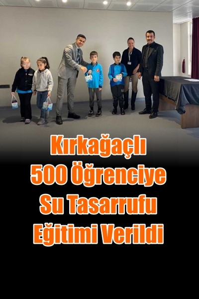 Kırkağaçlı 500 Öğrenciye Su Tasarrufu Eğitimi Verildi