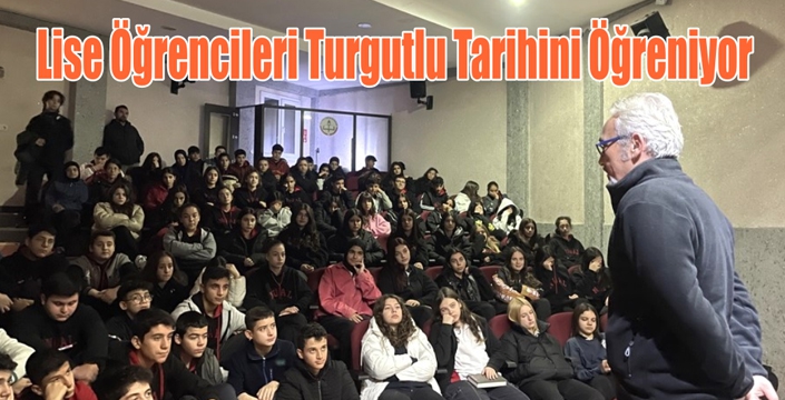 Lise Öğrencileri Turgutlu Tarihini Öğreniyor