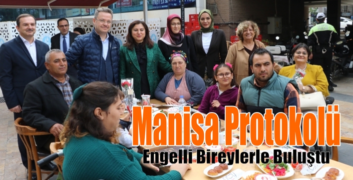 Manisa Protokolü Engelli Bireylerle Buluştu