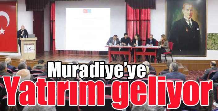 Muradiye’ye Yatırım Geliyor