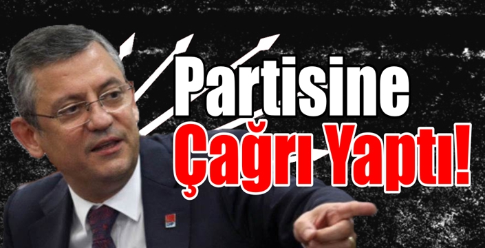 Partisine Çağrı Yaptı!