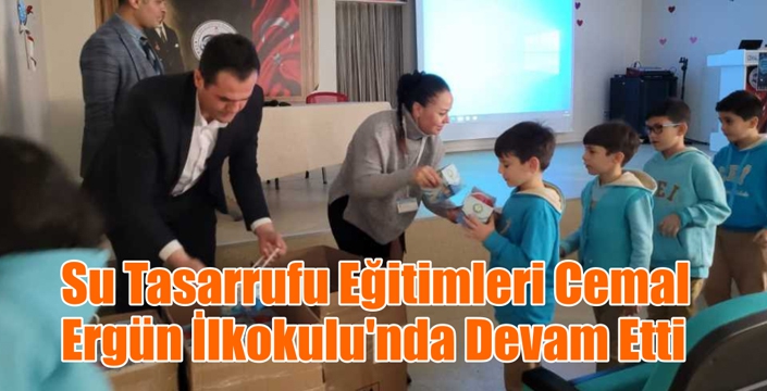 Su Tasarrufu Eğitimleri Cemal Ergün İlkokulu’nda Devam Etti