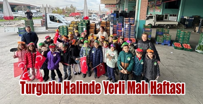 Turgutlu Halinde Yerli Malı Haftası