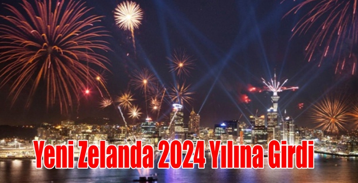 Yeni Zelanda 2024 Yılına Girdi