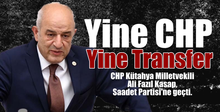 Yine CHP, Yine Transfer