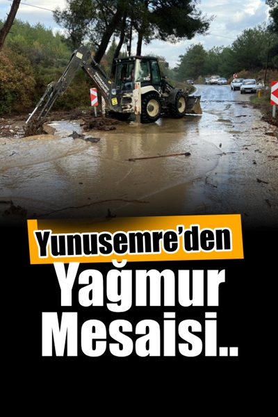 Yunusemre’den Yağmur Mesaisi